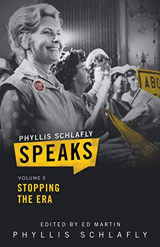 Stock image for Phyllis Schlafly Speaks, Volume 5: Stopping the ERA for sale by SecondSale