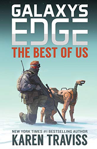 Beispielbild fr The Best of Us: 1 (Galaxy's Edge: Nomad) zum Verkauf von WorldofBooks