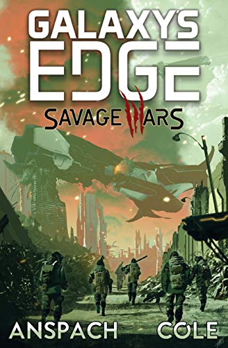 Stock image for Savage Wars (Galaxy's Edge: Savage Wars) for sale by BooksRun