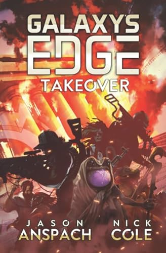 Stock image for Takeover: Season Two: Book One (Galaxy's Edge) for sale by SecondSale