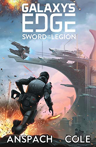Beispielbild fr Sword of the Legion (Galaxy's Edge) zum Verkauf von BooksRun