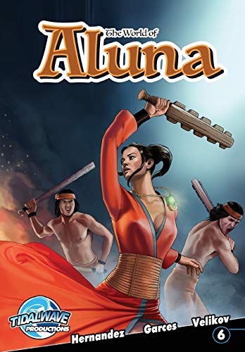 Beispielbild fr The World of Aluna #6 zum Verkauf von Buchpark