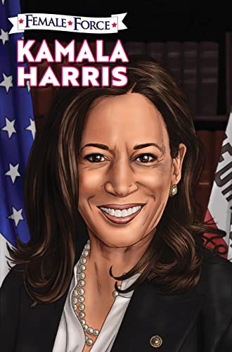 Imagen de archivo de Female Force: Kamala Harris Hard Cover Edition a la venta por Books From California