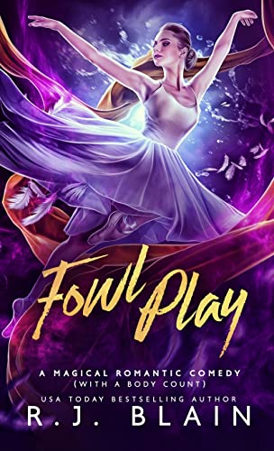 

Fowl Play: A Magical Romantic Comedy (with a body count) (9)