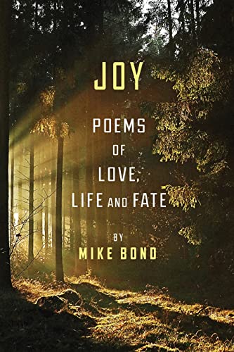 Beispielbild fr Joy: Poems of love, life and fate zum Verkauf von Books From California