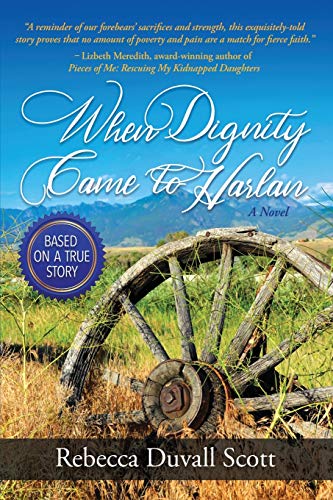 Imagen de archivo de When Dignity Came to Harlan a la venta por ThriftBooks-Dallas