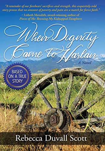 9781949758962: When Dignity Came to Harlan