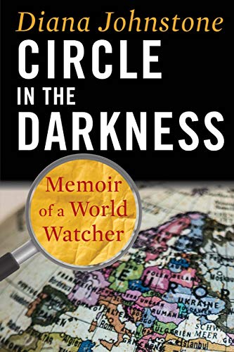 Imagen de archivo de Circle in the Darkness: Memoir of a World Watcher a la venta por GoldenWavesOfBooks