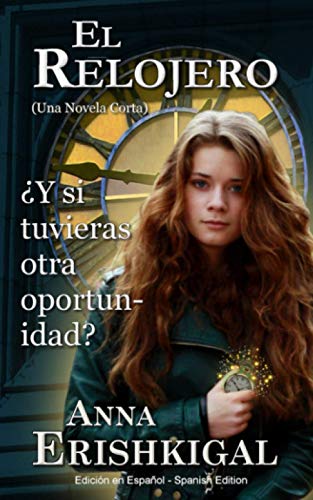 Stock image for El Relojero: Una Novela Corta (Edicin en Espaol) (Spanish Edition) for sale by GF Books, Inc.
