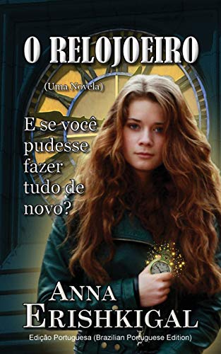 Stock image for O Relojoeiro: Um conto (Edi§£o Portuguesa) (Portuguese Edition) [Soft Cover ] for sale by booksXpress