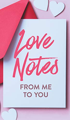 Stock image for Love Notes From Me to You: A Fun and Personalized Book With Prompts to Fill Out for sale by GF Books, Inc.