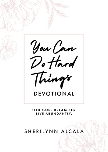 Stock image for You Can Do Hard Things 60-Day Devotional for sale by Half Price Books Inc.