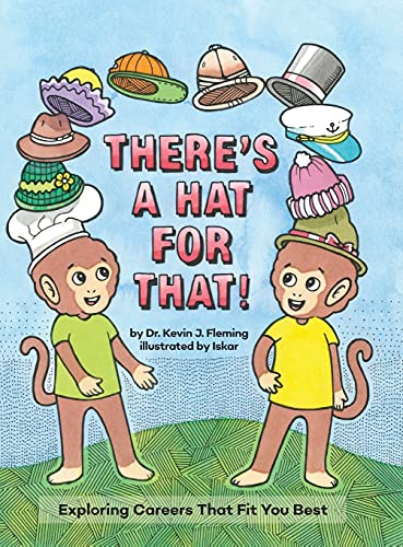 9781949791570: There's a Hat for That!: Exploring Careers That Fit You Best