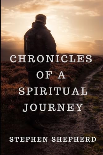 9781949798333: Chronicles of a Spiritual Journey