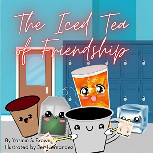 Beispielbild fr The Iced Tea of Friendship zum Verkauf von AwesomeBooks