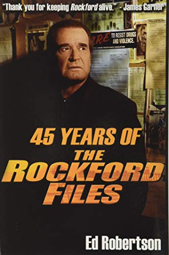 Stock image for 45 Years of The Rockford Files: An Inside Look at America's Greatest Detective Series for sale by GF Books, Inc.