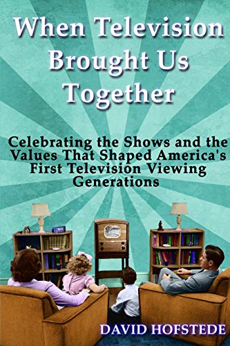 9781949802207: When Television Brought Us Together