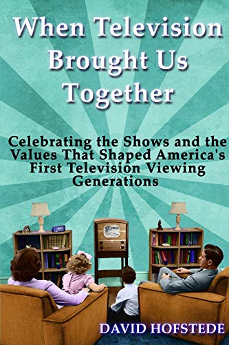 Stock image for When Television Brought Us Together for sale by St Vincent de Paul of Lane County