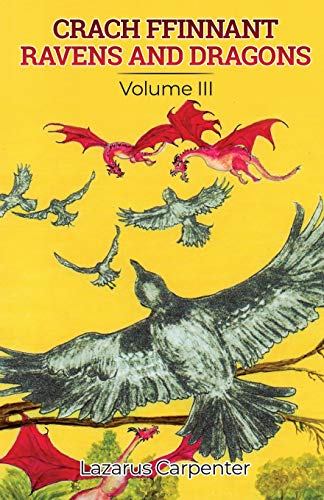 Imagen de archivo de Crach Ffinnant: Ravens and Dragons: 3 a la venta por WorldofBooks