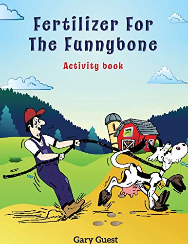 Beispielbild fr Fertilizer for the Funnybone Activity Book zum Verkauf von Books From California