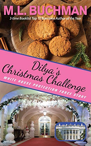 Imagen de archivo de Dilya's Christmas Challenge: a White House Protection Force story a la venta por ThriftBooks-Atlanta