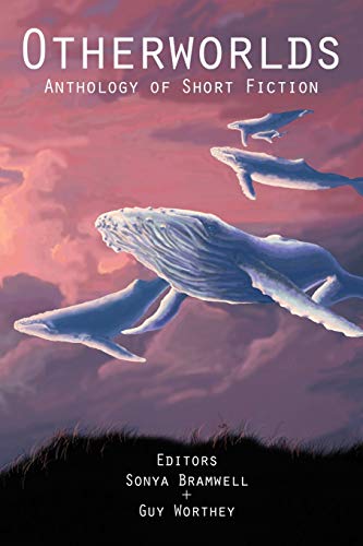 Beispielbild fr Otherworlds: Anthology of Short Fiction zum Verkauf von Lucky's Textbooks