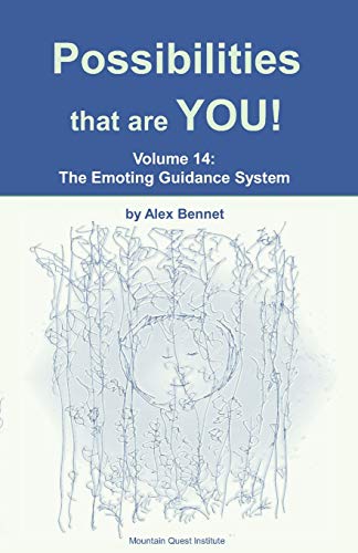 Stock image for Possibilities that are YOU!: Volume 14: The Emoting Guidance System for sale by THE SAINT BOOKSTORE