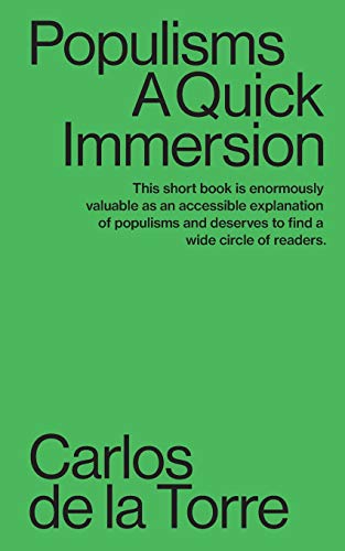 Beispielbild fr Populisms: A Quick Immersion (Quick Immersions) zum Verkauf von Textbooks_Source