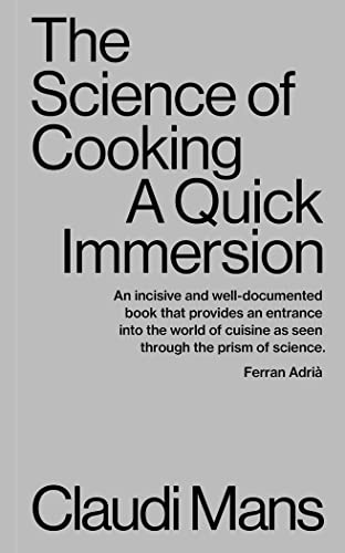 Beispielbild fr The Science of Cooking: A Quick Immersion (Quick Immersions) zum Verkauf von Books Unplugged