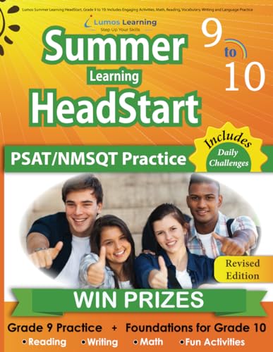 Stock image for Lumos Summer Learning HeadStart, Grade 9 to 10: Includes Engaging Activities, Math, Reading, Vocabulary, Writing and Language Practice: . Resources for Students Starting High School for sale by SecondSale