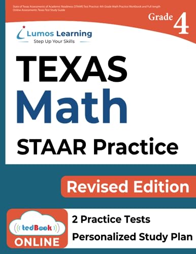 Imagen de archivo de TEXAS STAAR Test Prep: 4th Grade Math Practice Workbook and Full-length Online Assessments: STAAR Study Guide (STAAR Redesign by Lumos Learning) a la venta por ThriftBooks-Atlanta