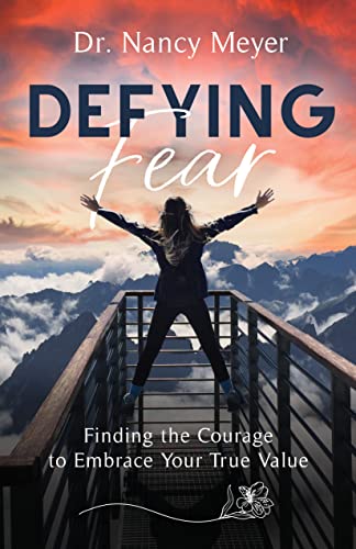 Beispielbild fr Defying Fear: Finding the Courage to Embrace Your True Value zum Verkauf von Books From California