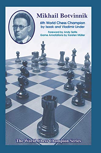 Beispielbild fr Mikhail Botvinnik : Sixth World Chess Champion zum Verkauf von Better World Books