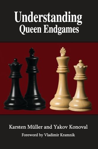 Beispielbild fr Understanding Queen Endgames (Understanding Chess Endgames) zum Verkauf von Books From California