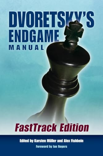 Beispielbild fr Dvoretsky's Endgame Manual: Fasttrack Edition zum Verkauf von Blackwell's