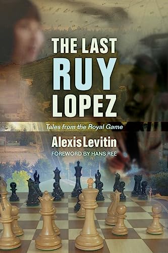 Stock image for The Last Ruy Lopez for sale by Blackwell's