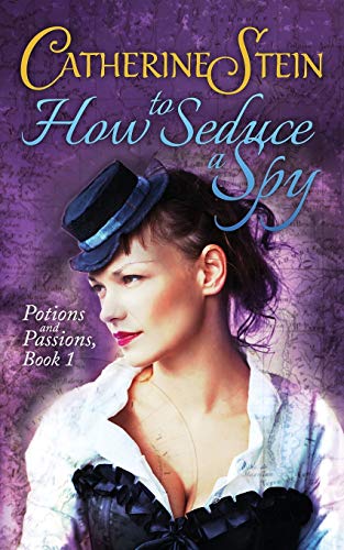 Beispielbild fr How to Seduce a Spy zum Verkauf von Better World Books
