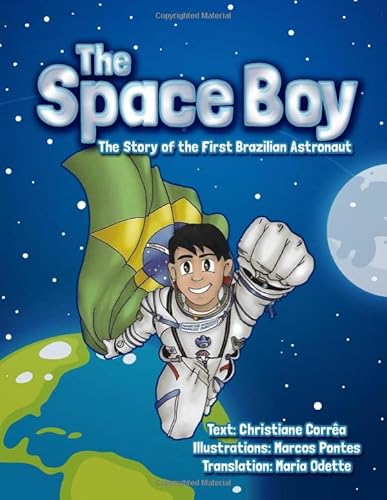 Image d'archives pour The Space Boy: The Story of the First Brazilian Astronaut mis en vente par Book Deals