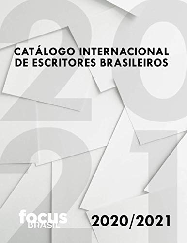 Beispielbild fr Catálogo Internacional de Escritores Brasileiros 2020/2021 (Catálogo Internacional de Escritores Brasileiros - AILB) (Portuguese Edition) zum Verkauf von ThriftBooks-Atlanta