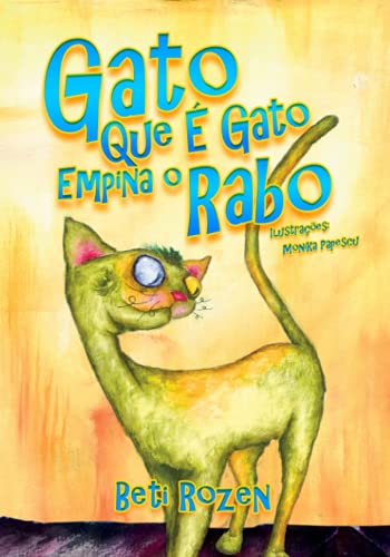 Beispielbild fr Gato Que ? Gato Empina o Rabo zum Verkauf von PBShop.store US