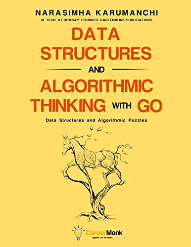 Stock image for Data Structures and Algorithmic Thinking with Go for sale by Books Puddle