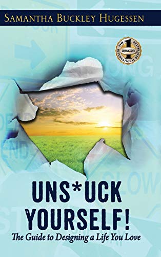 Stock image for Uns*uck Yourself! (Hard Cover) for sale by Books From California