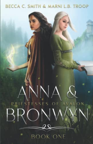 Stock image for Anna & Bronwyn: Priestesses of Avalon