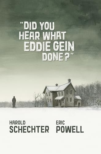 Stock image for Did You Hear What Eddie Gein Done? for sale by Seattle Goodwill