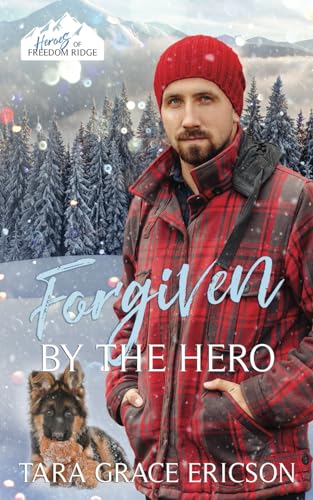 Stock image for Forgiven by the Hero (Heroes of Freedom Ridge) for sale by SecondSale