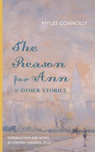 Beispielbild fr The Reason for Ann & Other Stories zum Verkauf von ThriftBooks-Atlanta