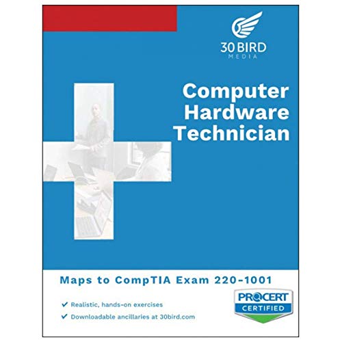 Beispielbild fr Computer Hardware Technician - Maps to CompTIA A+ exam 220-1001 - By 30 Bird Media - Black and White Print - Student Edition zum Verkauf von SecondSale