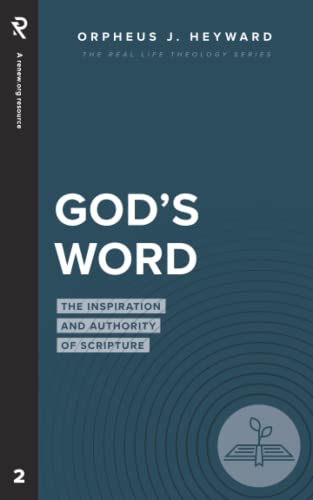 Beispielbild fr God's Word: The Inspiration and Authority of Scripture (Real Life Theology) zum Verkauf von Better World Books