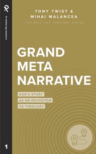 Imagen de archivo de Grand Metanarrative: God's Story as an Invitation to Theology a la venta por GreatBookPrices