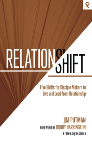 Imagen de archivo de RelationShift: Five Shifts for Disciple Makers to Live and Lead from Relationship a la venta por Books Unplugged